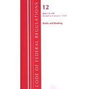 Code of Federal Regulations, Title 12 Banks and Banking 1-199, Revis (Tascabile)