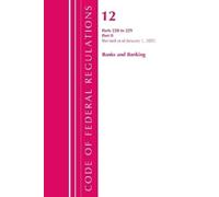 Code of Federal Regulations, Title 12 Banks and Banking 220-229, Rev (Tascabile)