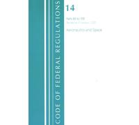 Code of Federal Regulations, Title 14 Aeronautics and Space 60-109, (Tascabile)
