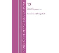 Code of Federal Regulations, Title 15 Commerce and Foreign Trade 0-2 (Tascabile)