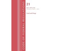 Code of Federal Regulations, Title 21 Food Drugs 1300 - END, Revised as of April 1, 2024