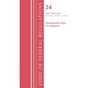 Code of Federal Regulations, Title 24 Housing Urban Dev 1700-End 2024, April 1, 2024