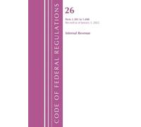 Code of Federal Regulations, Title 26 Internal Revenue 1.301-1.400, (Tascabile)