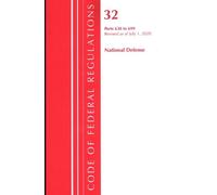 Code of Federal Regulations, Title 32 National Defense 630-699, Revi (Tascabile)