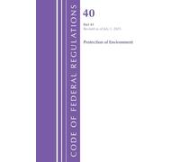 Code of Federal Regulations, Title 40 Protection of Environment 81, Revised as of July 1, 2025