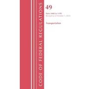 Code of Federal Regulations, Title 49 Transportation 1000-1199, Revised as of October 1, 2024
