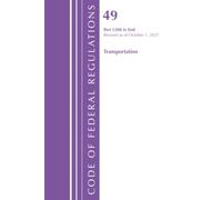 Code of Federal Regulations, Title 49 Transportation 1200-End, Revised as of October 1, 2025