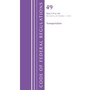 Code of Federal Regulations, Title 49 Transportation 178-199, Revised as of October 1, 2025