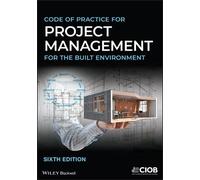 Code of Practice for Project Management for the Built Environment (Tascabile)