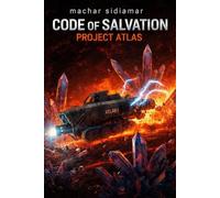 CODE OF SALVATION: PROJECT ATLAS
