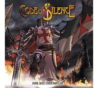 Code Of Silence - Dark Skies Over Babylon