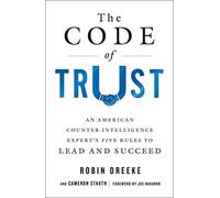 Robin Dreeke Cameron Stauth The Code of Trust (Tascabile)