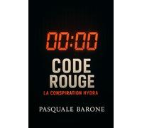CODE ROUGE: La Conspiration Hydra: 1