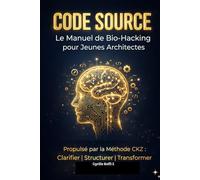 Code Source: Le Manuel de Bio-Hacking pour Jeunes Architectes