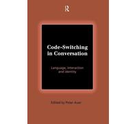 Code-Switching in Conversation – Linguaggio, interazione e identità