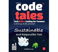 Code Tales, Vol 5 : Sustainable and Responsible Tech