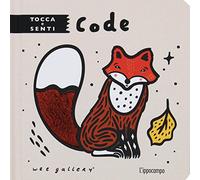 Code. Tocca e senti. Ediz. a colori