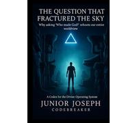 Codebreaker: The Question That Fractured the Sky