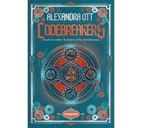 Codebreakers. Parole in codice. Il mistero della città fantasma: Vol. 1