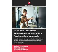 CodeLens: Um sistema automatizado de avaliação e feedback de programação: Avaliação inteligente do código com feedback de IA, deteção de plágio e ... do desempenho para uma melhor aprendizagem