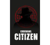 Codename Citizen Black Notebook: For Operatives, Analysts, and Everyday Spies