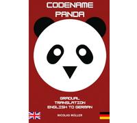 Codename: PANDA: A gradual translation. English to German.