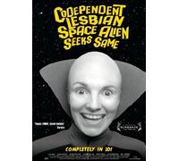 Codependent Lesbian Space Alien Seeks Same