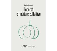 Coderch e l'abitare collettivo