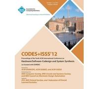 Codes+isss 12 C Codes+isss 12 Proceedings of the Tenth ACM Internati (Tascabile)