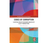 Codes of Corruption: A Critical Realist Discourse Analysis of Illicit Transactions