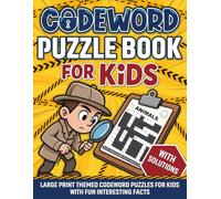 Codeword Puzzle Book for Kids: Large Print Codeword Puzzles with Fun & Interesting Facts and Brain-Boosting Challenges for Children aged 8-12 | Code ... Puzzle Book | Beginners Easy Codeword Puzzles