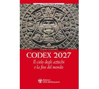 CODEX 2027 - Cossard Guido - 2020 - L'Età dell'Acquario
