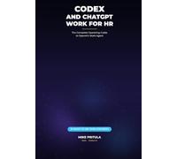 Codex and ChatGPT Work for HR: The Complete Operating Guide to OpenAI's Work Agent