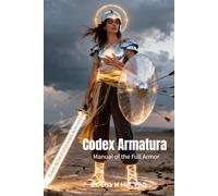 Codex Armatura: Manual of the Full Armor