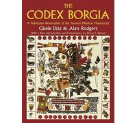 Codex Borgia – Restauro a colori del manoscritto messicano antico