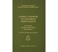 Codex canonum Ecclesiarum orientalium, auctoritate Ioannis Pauli pp. II pr...