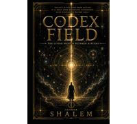 CODEX FIELD: The Living Medium Between Systems