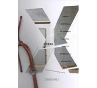 Codex. Frammenti di narrazioni visive. Bianco, Centovalli, De Lorenzo, Luccioli, Moretti, Ottomanelli, Pedroletti. Catalogo della mostra (Sansepolcro, 18 maggio-15 settembre 2019). Ediz. illustrata