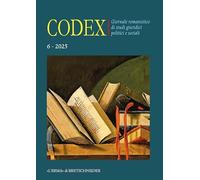 Codex. Giornale romanistico di studi giuridici politici e sociali (Vol. 6)