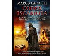 Codex Iscariota: La raccolta completa