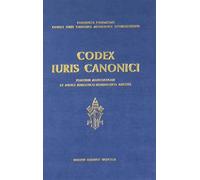 Codex iuris canonici. Auctoritate Ioannis Pauli PP. II promulgatus, fontium annotatione et indice analytico-alphabetico auctus