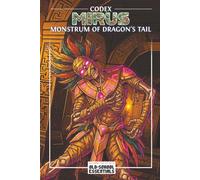 Codex Mirus: Monstrum of Dragon's Tail: A collection of Creatures for Old School Essential: 14