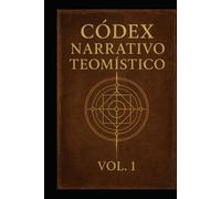 Códex Narrativo Teomístico