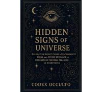 Codex Occulto Hidden Signs of the Universe (Tascabile)