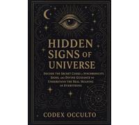 Codex Occulto Hidden Signs of the Universe (Tascabile)