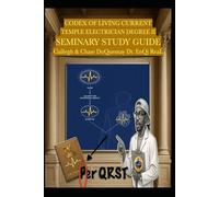 Codex of Living Current Temple Electrician Degree II: Seminary Study Guide