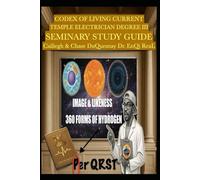 Codex of the Living Current Temple of Elecrtician Degree III: Seminary Study Guide