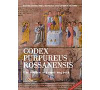 Codex Purpureus Rossanensis. Un codice e i suoi segreti. - [Gangemi Editore]
