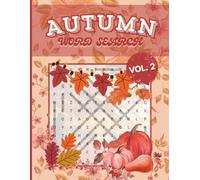 Codex Puzzles - Fun and Easy Autumn Word Search Volume 2: Relaxing Autumn Word Find Puzzles for Kids - Large Print