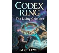Codex Ring: The Living Grimoire